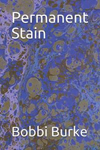 Permanent Stain
