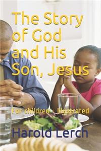 The Story of God and His Son, Jesus