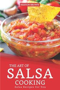 Art of Salsa Cooking