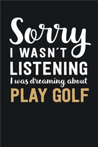 I was Dreaming about Play Golf