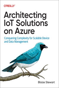 Architecting Iot Solutions on Azure