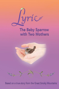 Lyric - The Baby Sparrow with Two Mothers