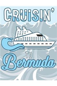 Cruisin' to Bermuda