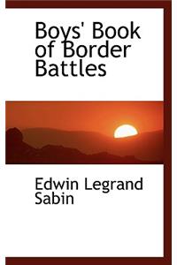 Boys' Book of Border Battles