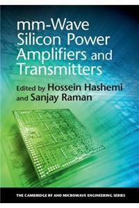 MM-Wave Silicon Power Amplifiers and Transmitters