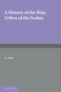 History of the Beja Tribes of the Sudan