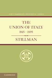 The Union of Italy 1815-1895