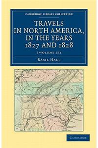 Travels in North America, in the Years 1827 and 1828 3 Volume Set