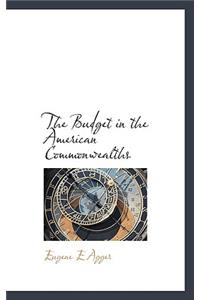 The Budget in the American Commonwealths