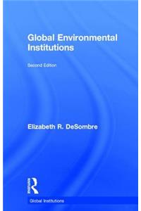 Global Environmental Institutions