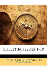 Bulletin, Issues 1-10