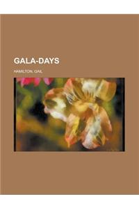 Gala-Days