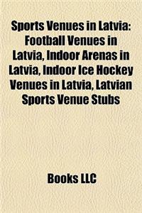 Sports Venues in Latvia