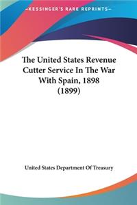United States Revenue Cutter Service In The War With Spain, 1898 (1899)