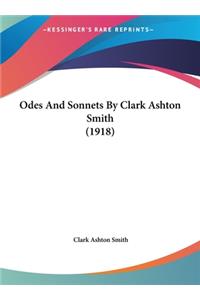 Odes And Sonnets By Clark Ashton Smith (1918)