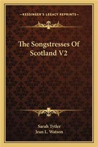The Songstresses of Scotland V2