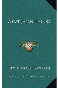 What Japan Thinks