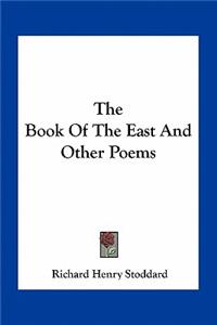 Book of the East and Other Poems