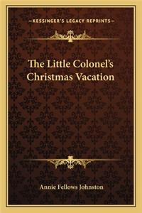 Little Colonel's Christmas Vacation