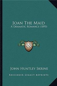 Joan The Maid