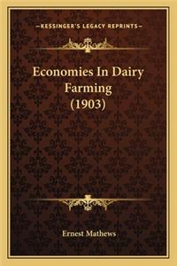 Economies in Dairy Farming (1903)