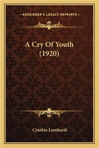 A Cry of Youth (1920)