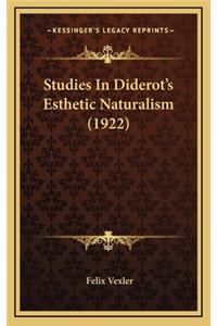 Studies in Diderot's Esthetic Naturalism (1922)