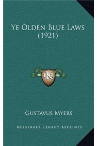 Ye Olden Blue Laws (1921)