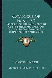 Catalogue of Prints V2
