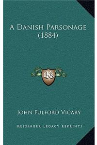A Danish Parsonage (1884)