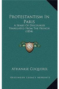 Protestantism In Paris