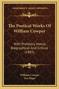 The Poetical Works Of William Cowper