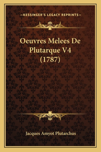 Oeuvres Melees De Plutarque V4 (1787)