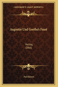 Augustin Und Goethe's Faust