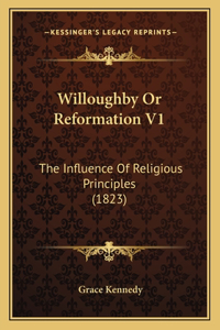 Willoughby Or Reformation V1