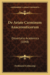 De Aetate Carminum Anacreonticorum