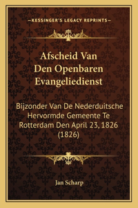 Afscheid Van Den Openbaren Evangeliedienst