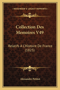 Collection Des Memoires V49