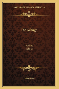 Die Gebirge