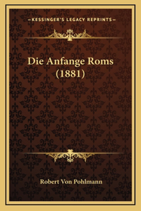 Die Anfange Roms (1881)