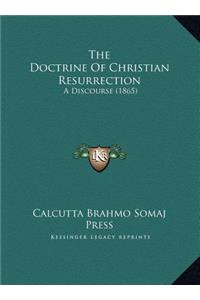 The Doctrine Of Christian Resurrection