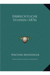Erbrechtliche Studien (1874)