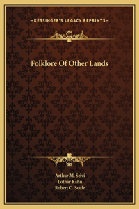 Folklore Of Other Lands