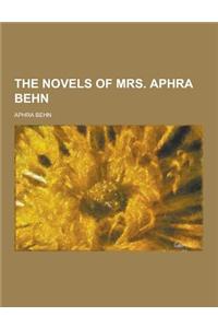 The Novels of Mrs. Aphra Behn