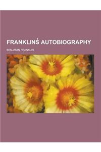 Franklins Autobiography