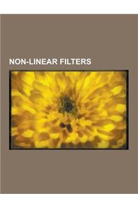 Non-Linear Filters