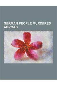 German People Murdered Abroad