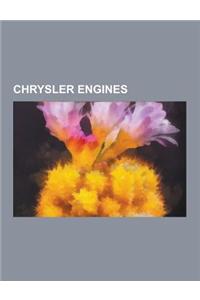 Chrysler Engines: AMC V8 Engine, AMC Straight-6 Engine, Chrysler Hemi Engine, Chrysler La Engine, Cummins B Series Engine, Chrysler K En