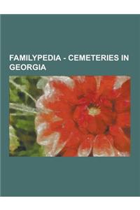 Familypedia - Cemeteries in Georgia: Cemeteries in Banks County, Georgia, Cemeteries in Bulloch County, Georgia, Cemeteries in Candler County, Georgia