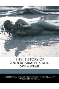 The History of Undergarments and Swimwear